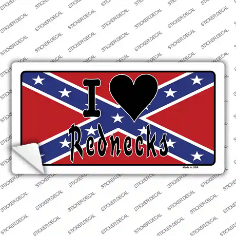 I Love Rednecks Novelty Sticker Decal