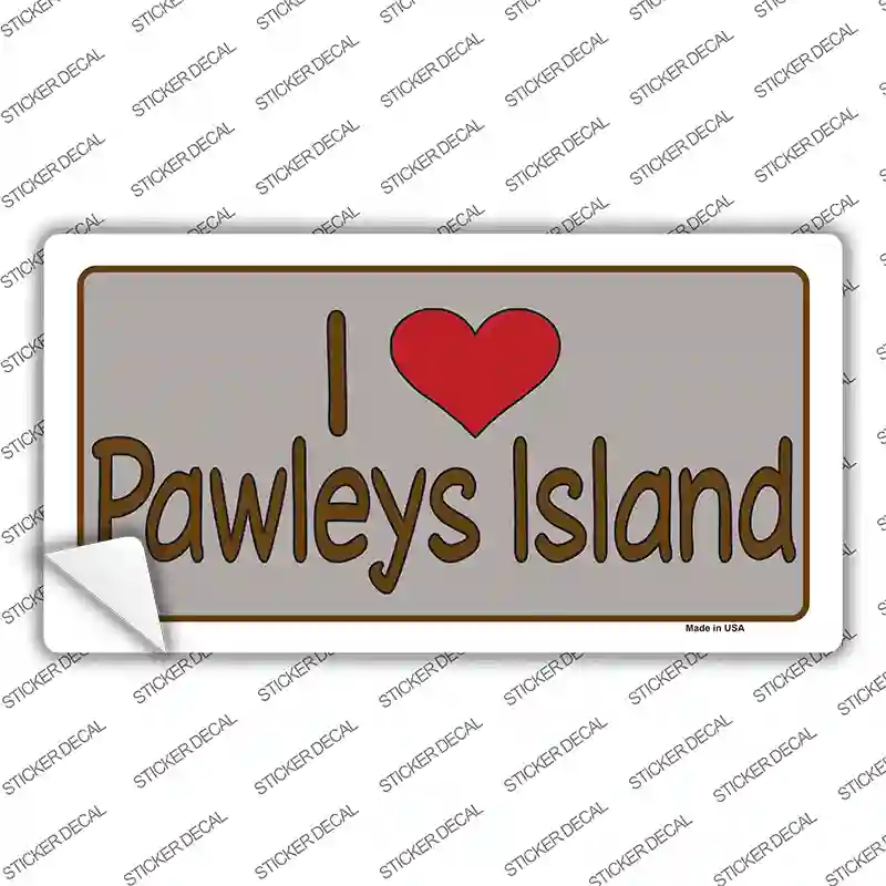 Love Pawleys Island Novelty Sticker Decal