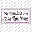 My Grandkids Are Cuter Novelty Sticker Decal