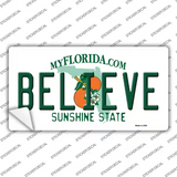 Believe Florida Novelty Sticker Decal