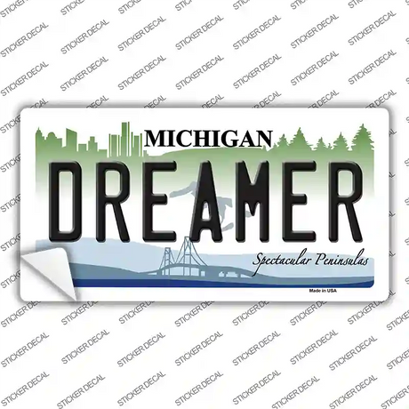 Dreamer Michigan Novelty Sticker Decal