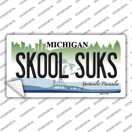 Skool Suks Michigan Novelty Sticker Decal