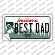 Best Dad Louisiana Novelty Sticker Decal