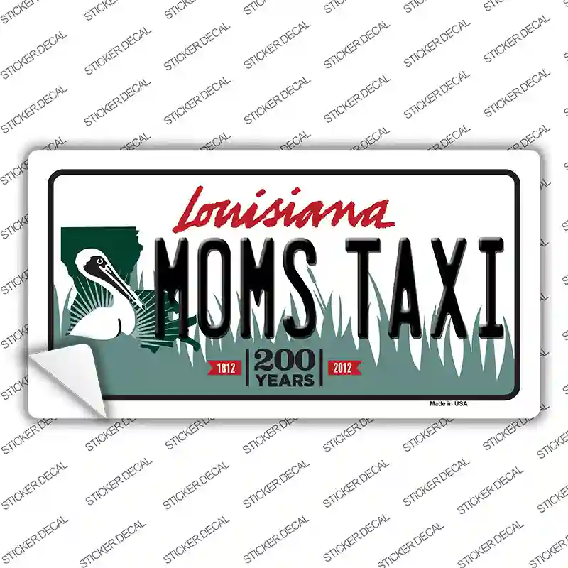 Moms Taxi Louisiana Novelty Sticker Decal