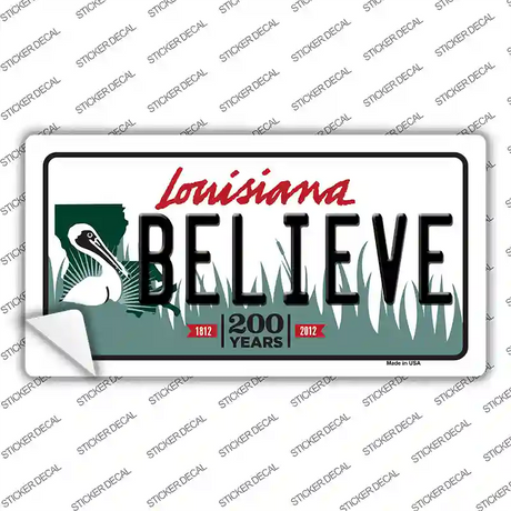 Believe Louisiana Novelty Sticker Decal