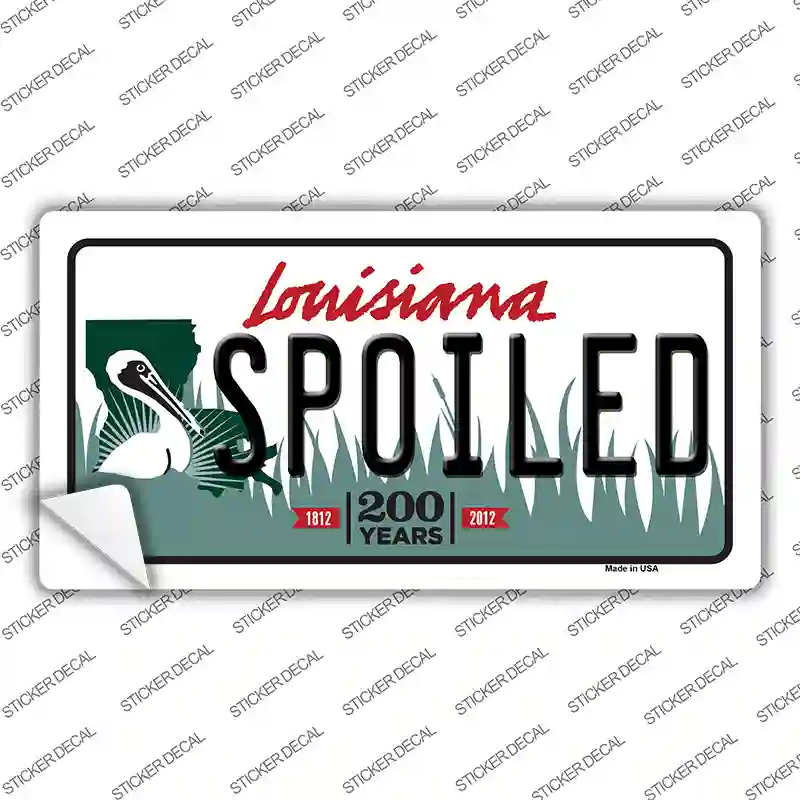 Spoiled Louisiana Novelty Sticker Decal