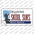 Skool Suks Oklahoma Novelty Sticker Decal