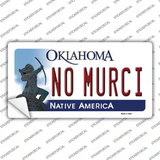 No Murci Oklahoma Novelty Sticker Decal