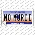 No Murci South Carolina Novelty Sticker Decal
