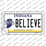 Believe Indiana Novelty Sticker Decal