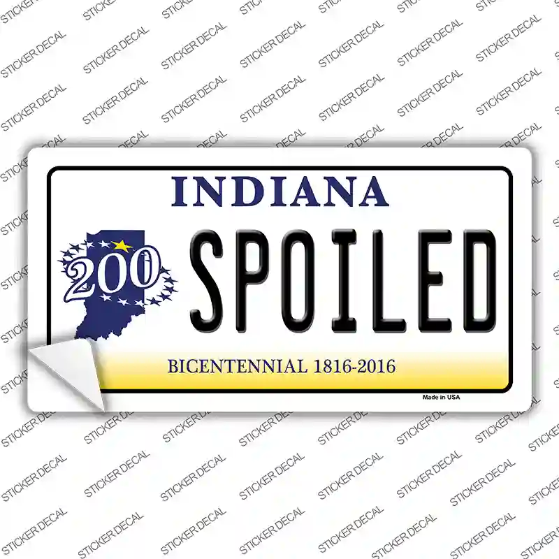 Spoiled Indiana Novelty Sticker Decal