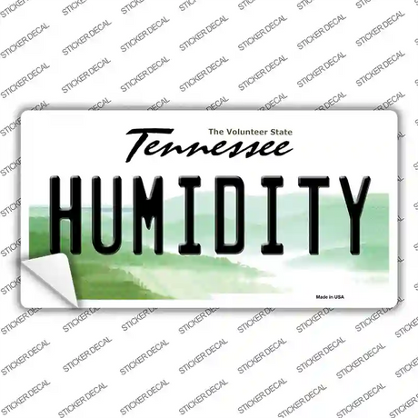 Humidity Tennessee Novelty Sticker Decal