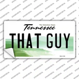 That Guy Tennessee Novelty Sticker Decal