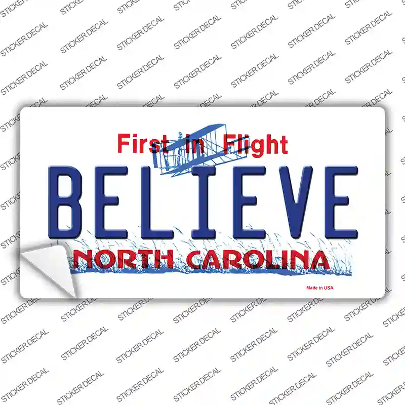 Believe North Carolina Novelty Sticker Decal