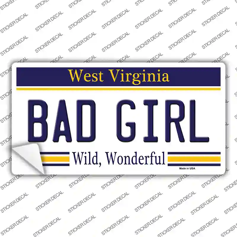 Bad Girl West Virginia Novelty Sticker Decal