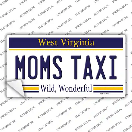 Moms Taxi West Virginia Novelty Sticker Decal