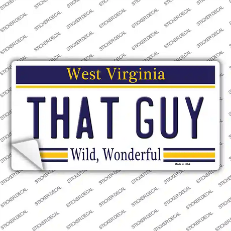 That Guy West Virginia Novelty Sticker Decal