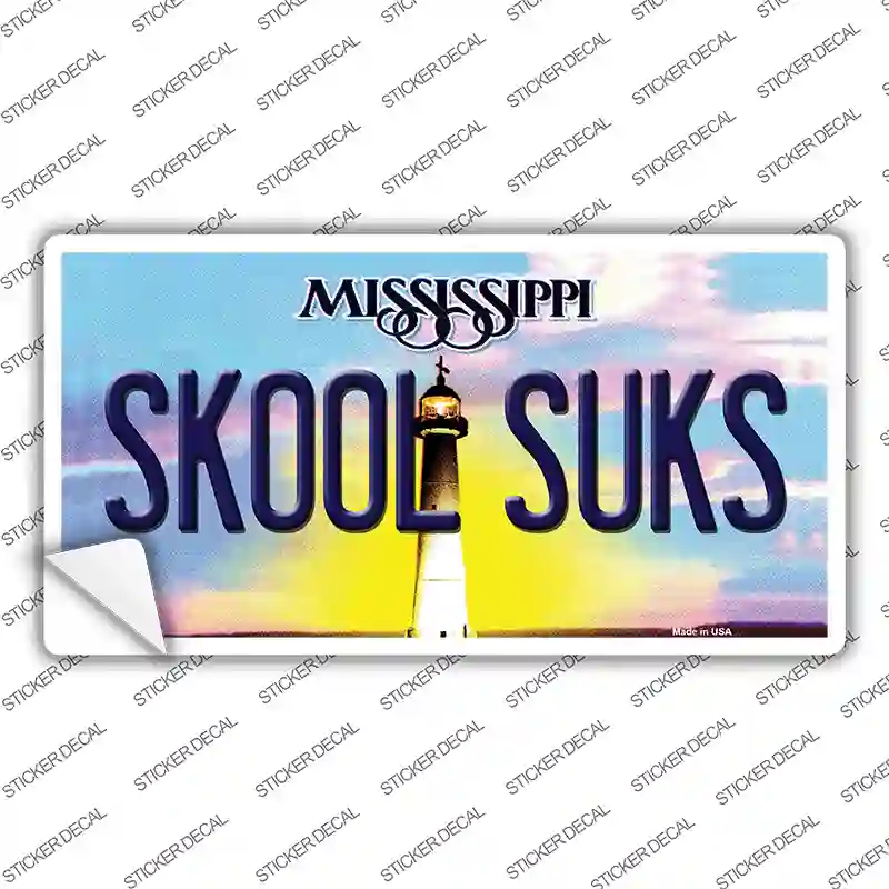 Skool Suks Mississippi Novelty Sticker Decal