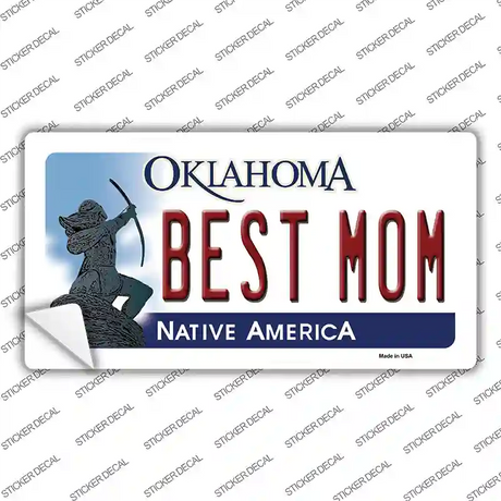 Best Mom Oklahoma Novelty Sticker Decal