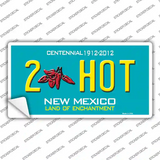 2 Hot New Mexico Novelty Sticker Decal