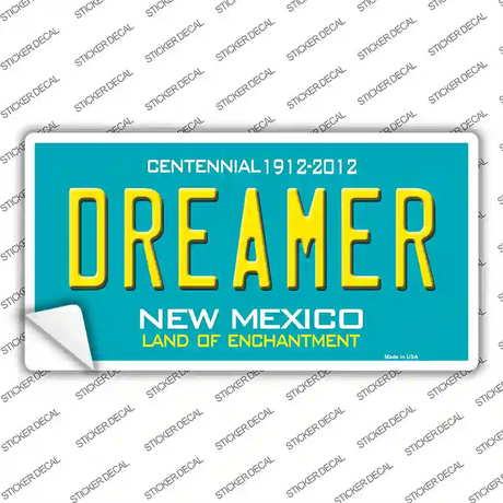 Dreamer New Mexico Novelty Sticker Decal