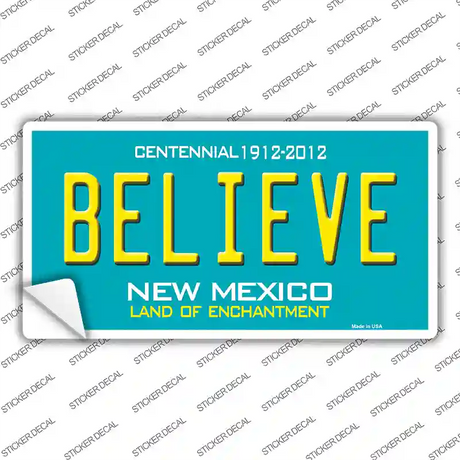 Believe New Mexico Novelty Sticker Decal