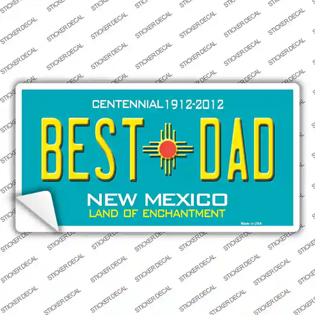Best Dad New Mexico Novelty Sticker Decal