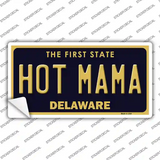 Hot Mama Delaware Novelty Sticker Decal