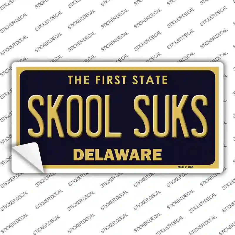 Skool Suks Delaware Novelty Sticker Decal