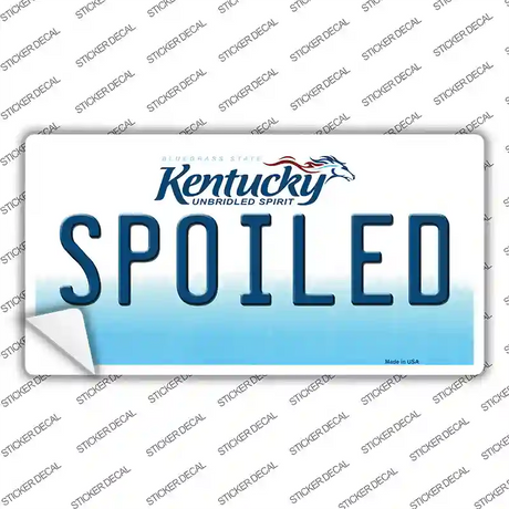 Spoiled Kentucky Novelty Sticker Decal