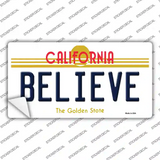 Believe California Novelty Sticker Decal