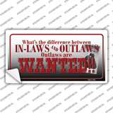 In-laws And Outlaws Novelty Sticker Decal