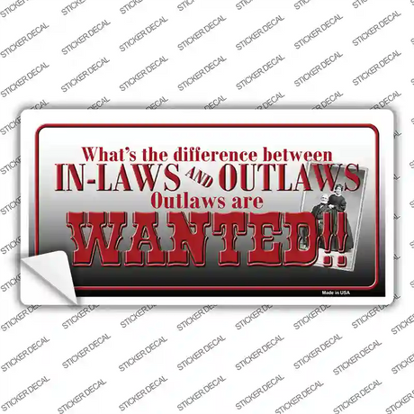 In-laws And Outlaws Novelty Sticker Decal