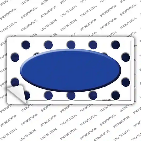 Blue White Dots Oval Oil Rubbed Novelty Sticker Decal