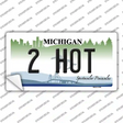 2 Hot Michigan Novelty Sticker Decal