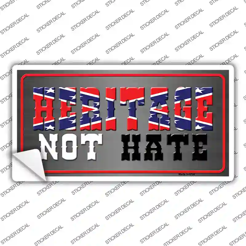 Heritage Not Hate Gray Novelty Sticker Decal