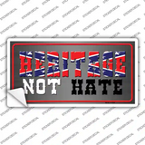 Heritage Not Hate Gray Novelty Sticker Decal