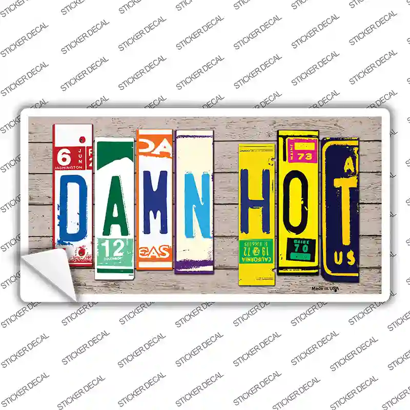 Damn Hot Wood Art Novelty Sticker Decal