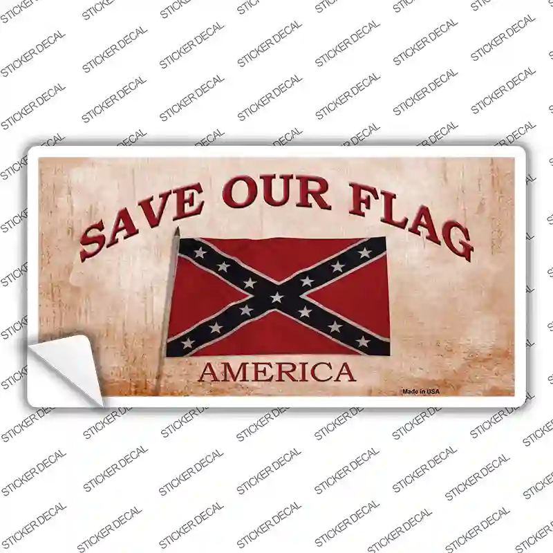 Save Our Flag Confederate Novelty Sticker Decal