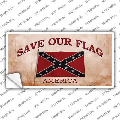 Save Our Flag Confederate Novelty Sticker Decal