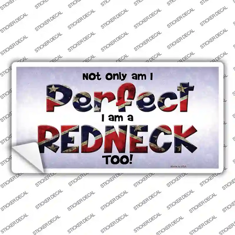 Perfect Redneck Novelty Sticker Decal