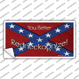You Better Redneckognize Novelty Sticker Decal