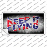 Keep It Flying Novelty Sticker Decal