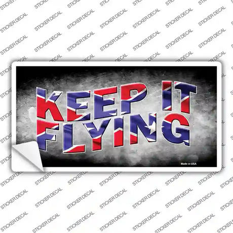 Keep It Flying Novelty Sticker Decal