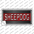 Sheepdog Thin Red Line Novelty Sticker Decal