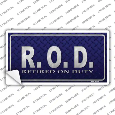 Retired On Duty Novelty Sticker Decal