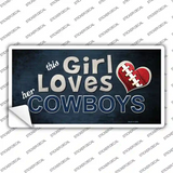 This Girl Loves Her Cowboys Novelty Sticker Decal