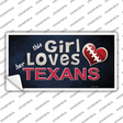 This Girl Loves Her Texans Novelty Sticker Decal