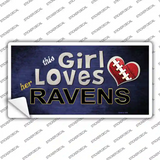 This Girl Loves Her Ravens Novelty Sticker Decal