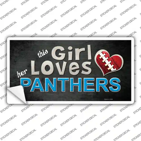 This Girl Loves Her Panthers Novelty Sticker Decal